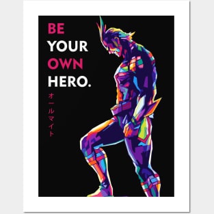 Be Your Own Hero Posters and Art